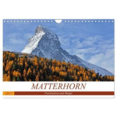 MATTERHORN. Faszination und Magie (Wandkalender 2027 DIN A4 quer), CALVENDO Monatskalender