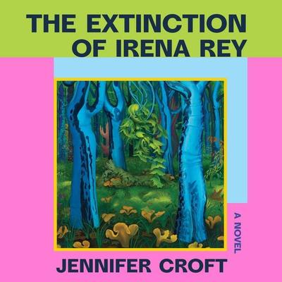 The Extinction of Irena Rey - Jennifer Croft, Audio, 9781639731725