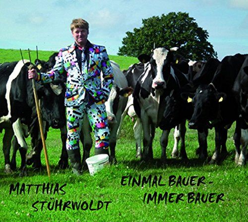 Matthias Stührwoldt - Einmal Bauer - immer Bauer - Preis vom 18.10.2026 15:28:09 h