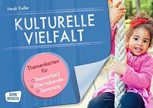Heidi Keller - Kulturelle Vielfalt: Themenkarten für Teamarbeit, Elternabende und Seminare - Preis vom 09.10.2026 07:28:09 h