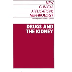 Drugs and the Kidney, Fachbücher von Graeme R. D. Catto