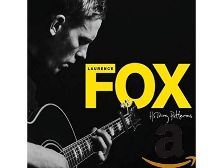 Laurence Fox - Holding Patterns