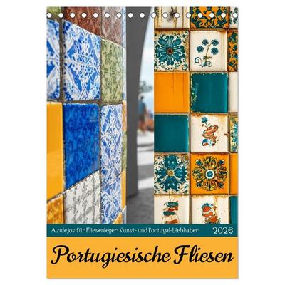 Portugiesischer Fliesen - Azulejos für Fliesenleger, Kunst- und Portugal-Liebhaber (Tischkalender 2026 DIN A5 hoch), CALVENDO Monatskalender