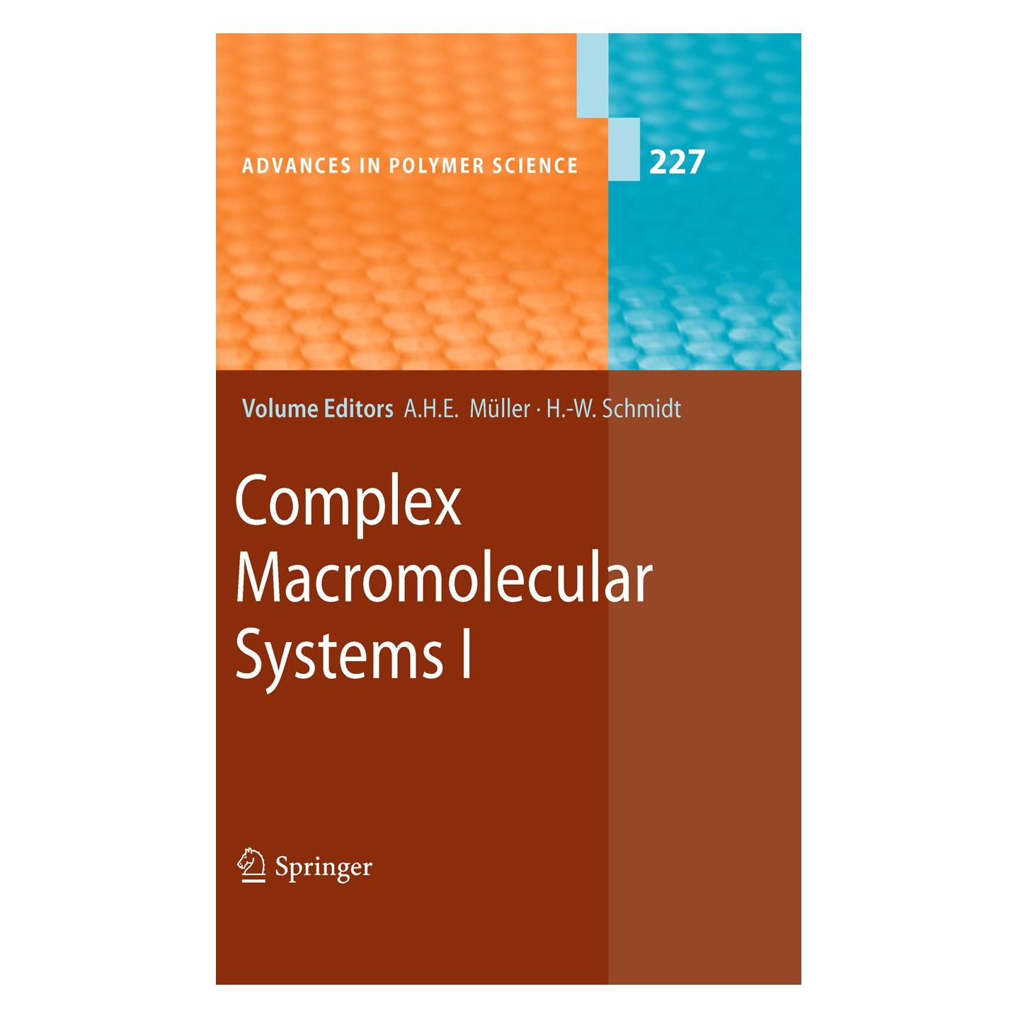 Springer Complex Macromolecular Systems I (Englisch, Hardcover, Axel H. E. Müller, Hans-Werner Schmidt) (9783642128752)