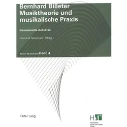 Musiktheorie und musikalische Praxis, Fachbücher von Bernhard Billeter