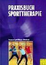 Dagmar Bergmann Späti - Praxisbuch Sporttherapie: Prävention und Rehabilitation. Praxiserprobte Stundenbilder. Erlebnisorientierte Gestaltung. Ganzheitlicher Ansatz - Preis vom 09.10.2026 07:28:09 h