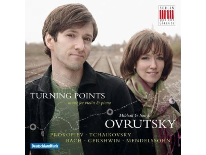 Mikhail & Sonya Ovrutsky - Turning Points / Music Violin & Pia