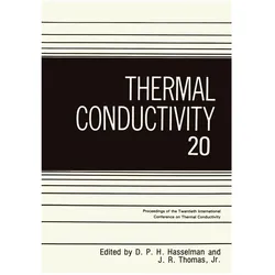 Thermal Conductivity 20, Fachbücher von D. P. H. Hasselman, J. R. Thomas