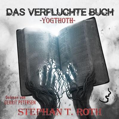 Das verfluchte Buch - Stephan T. Roth, Audio, 4070169394032