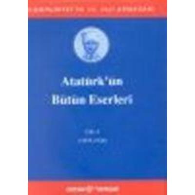 Atatürkün Bütün Eserleri Cilt 6, Taschenbuch von Mustafa Kemal Atatürk, Kaynak Yayinlari, 978-975-343-330-3