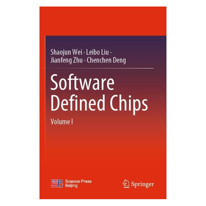 Springer Software Defined Chips (Englisch, Softcover, Chenchen Deng, Jianfeng Zhu, Leibo Liu, Shaojun Wei) (56976668)