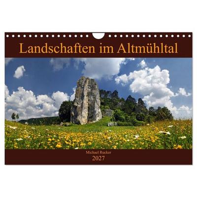 Landschaften im Altmühltal (Wandkalender 2027 DIN A4 quer), CALVENDO Monatskalender