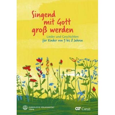 Singend mit Gott groß werden, Taschenbuch von Christiane Hrasky,Birgitte Jessen-Klingenberg,Antoinette Lühmann,Renate Stahnke,Barbara Fischer,