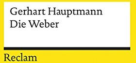Gerhart Hauptmann - Die Weber: Schauspiel aus den vierziger Jahren (Reclams Universal-Bibliothek) - Preis vom 01.10.2026 17:08:56 h