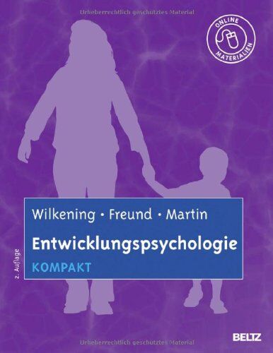 Friedrich Wilkening - Entwicklungspsychologie kompakt: Mit Online-Materialien - Preis vom 13.10.2026 11:25:28 h