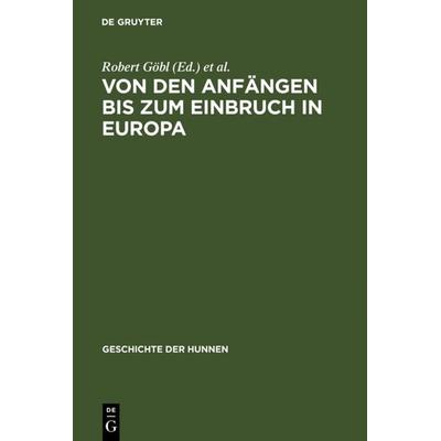 Von den Anfängen bis zum Einbruch in Europa, Gebundene Ausgabe von , De Gruyter, 978-3-11-000097-9