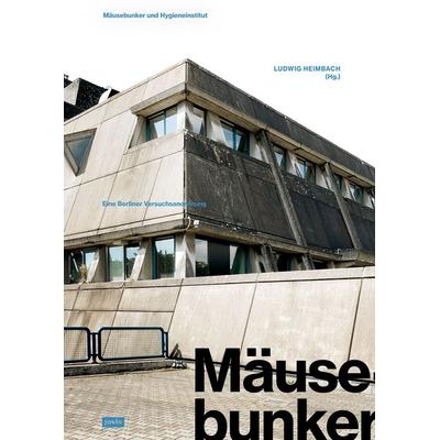 Mäusebunker und Hygieneinstitut, Taschenbuch von , Jovis Verlag, 978-3-9861202-9-0