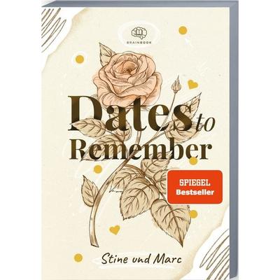 Dates to Remember, Gebundene Ausgabe von Stine und Marc, BrainBook Verlag, 978-3-96890-170-1