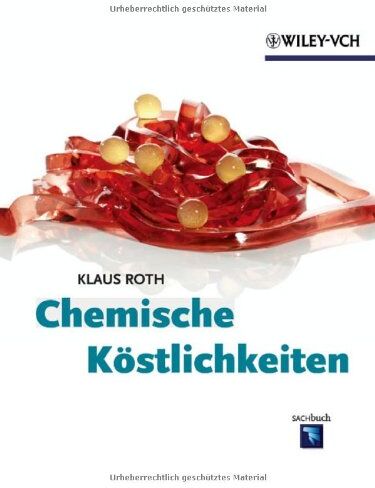 Klaus Roth - Chemische Köstlichkeiten - Preis vom 09.10.2026 07:28:09 h