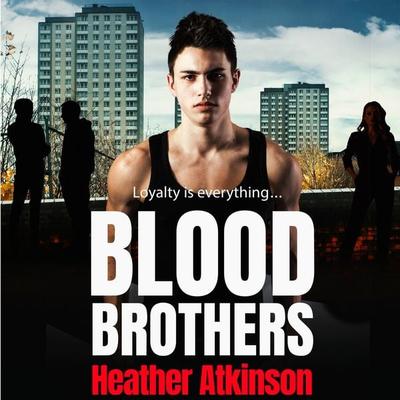 Blood Brothers - Heather Atkinson, Audio, 9781800482586