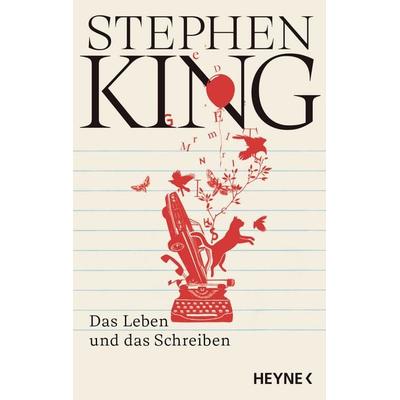 Das Leben und das Schreiben, Gebundene Ausgabe von Stephen King, Heyne, 978-3-453-44297-9