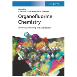 Organofluorine Chemistry, Fachbücher von Nicklas Selander