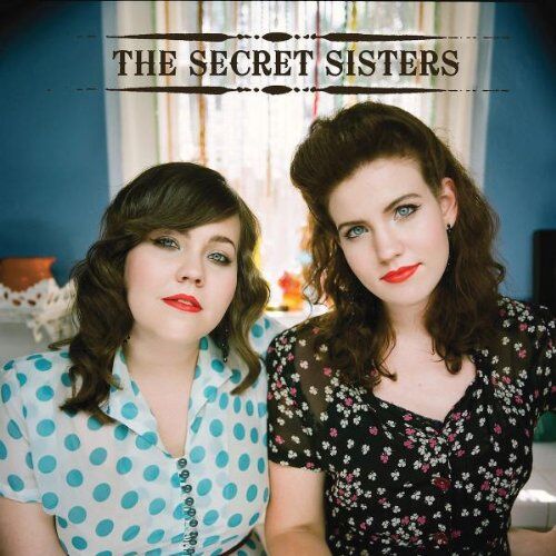 Secret Sisters - The Secret Sisters - Preis vom 30.09.2026 09:01:18 h