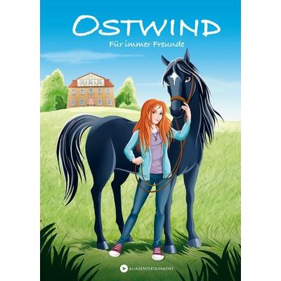Ostwind - Für immer Freunde, Gebundene Ausgabe von Thilo, Alias Entertainment