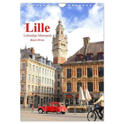 Lille - Lebendige Metropole (Wandkalender 2027 DIN A4 hoch), CALVENDO Monatskalender