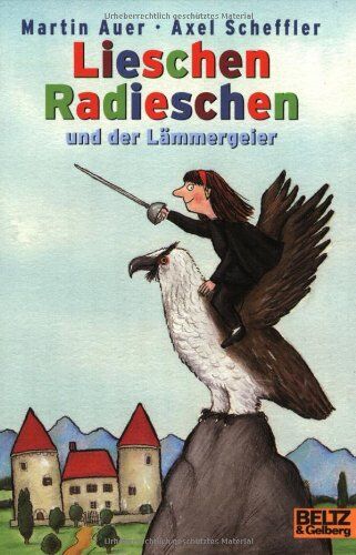 Martin Auer - Lieschen Radieschen und der Lämmergeier (Gulliver) - Preis vom 01.10.2026 17:08:56 h