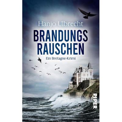Brandungsrauschen, Taschenbuch von Hanjo Ulbrecht, Piper Taschenbuch, 978-3-492-50537-6