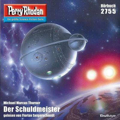 Perry Rhodan 2755: Der Schuldmeister - Michael Marcus Thurner, Audio, 4056198077658