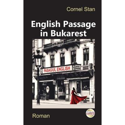 English Passage in Bukarest, Taschenbuch von Cornel Stan, Independently Published