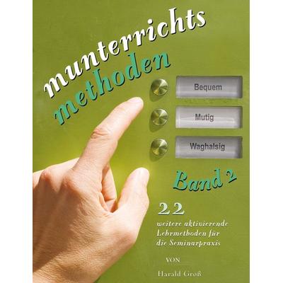 Munterrichtsmethoden Band 2, Gebundene Ausgabe von Harald Gross, Gert Schilling Verlag, 978-3-930816-28-6