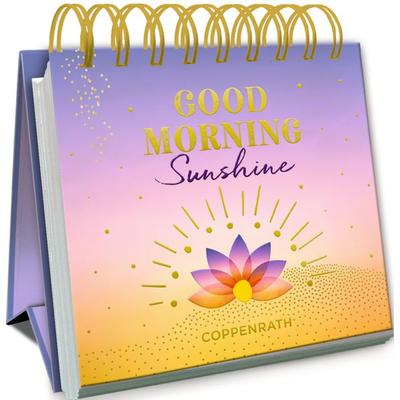Kl.Spiralaufstellb.: Good Morning Sunshine - Magical Morning, Gebundene Ausgabe von Christina Kölsch, Coppenrath Verlag GmbH & Co. KG,