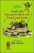 Arnold Lobel - Das große Buch von Frosch und Kröte. - Preis vom 09.10.2026 07:28:09 h
