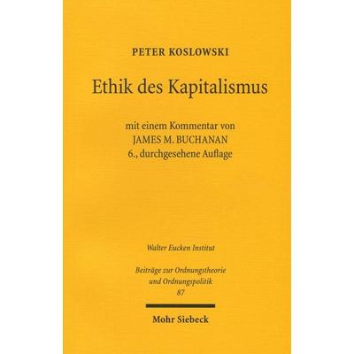 Ethik des Kapitalismus, Taschenbuch von Peter Koslowski, Mohr Siebeck, 978-3-16-147014-1