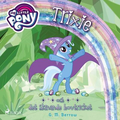 Trixie och det skinande hovtricket - G.M. Berrow, Audio, 9788726223774