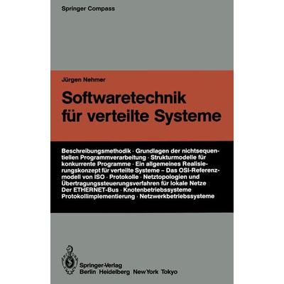 Softwaretechnik für verteilte Systeme, Taschenbuch von Jürgen Nehmer, Springer Berlin, 978-3-642-95467-2