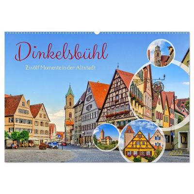 Dinkelsbühl - Zwölf Momente in der Altstadt (Wandkalender 2027 DIN A2 quer), CALVENDO Monatskalender