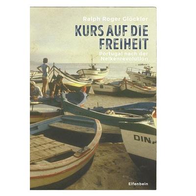 Kurs auf die Freiheit, Taschenbuch von Ralph Roger Glöckler, Elfenbein, 978-3-96160-032-8