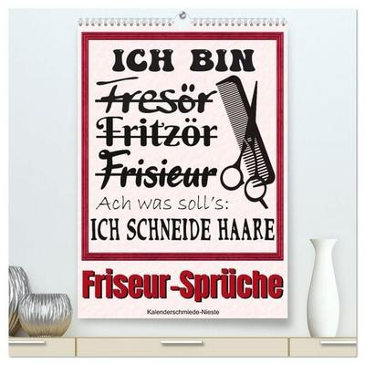 Friseur-Sprüche (hochwertiger Premium Wandkalender 2027 DIN A2 hoch), Kunstdruck in Hochglanz