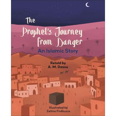 Reading Planet KS2: The Prophet's Journey from Danger: An Islamic Story - Mercury/Brown, Taschenbuch von A. M. Dassu, Hodder Education,