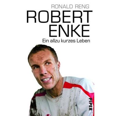 Robert Enke, Gebundene Ausgabe von Ronald Reng, Piper