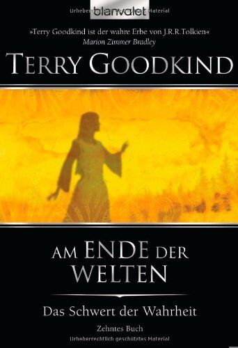 Terry Goodkind - Das Schwert der Wahrheit 10: Am Ende der Welten - - Preis vom 09.10.2026 07:28:09 h