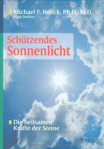 Mark Jenkins - Schützendes Sonnenlicht. Die heilsamen Kräfte der Sonne - Preis vom 10.10.2026 11:48:34 h