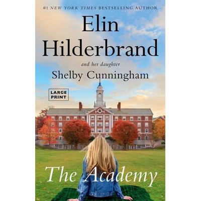 The Academy, Taschenbuch von Elin Hilderbrand,Shelby Cunningham, Little Brown USA, 978-0-316-58077-9