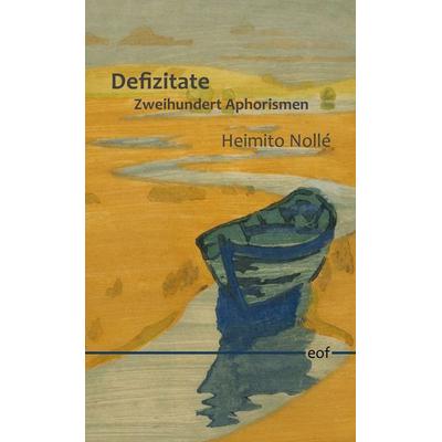 Defizitate, Gebundene Ausgabe von Heimito Nollé, BoD – Books on Demand, 978-3-7519-1550-2