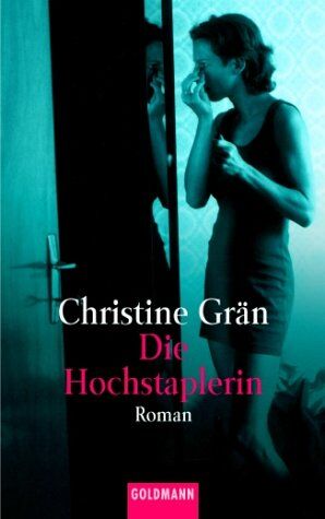 Christine Grän - Die Hochstaplerin. - Preis vom 17.10.2026 19:25:27 h