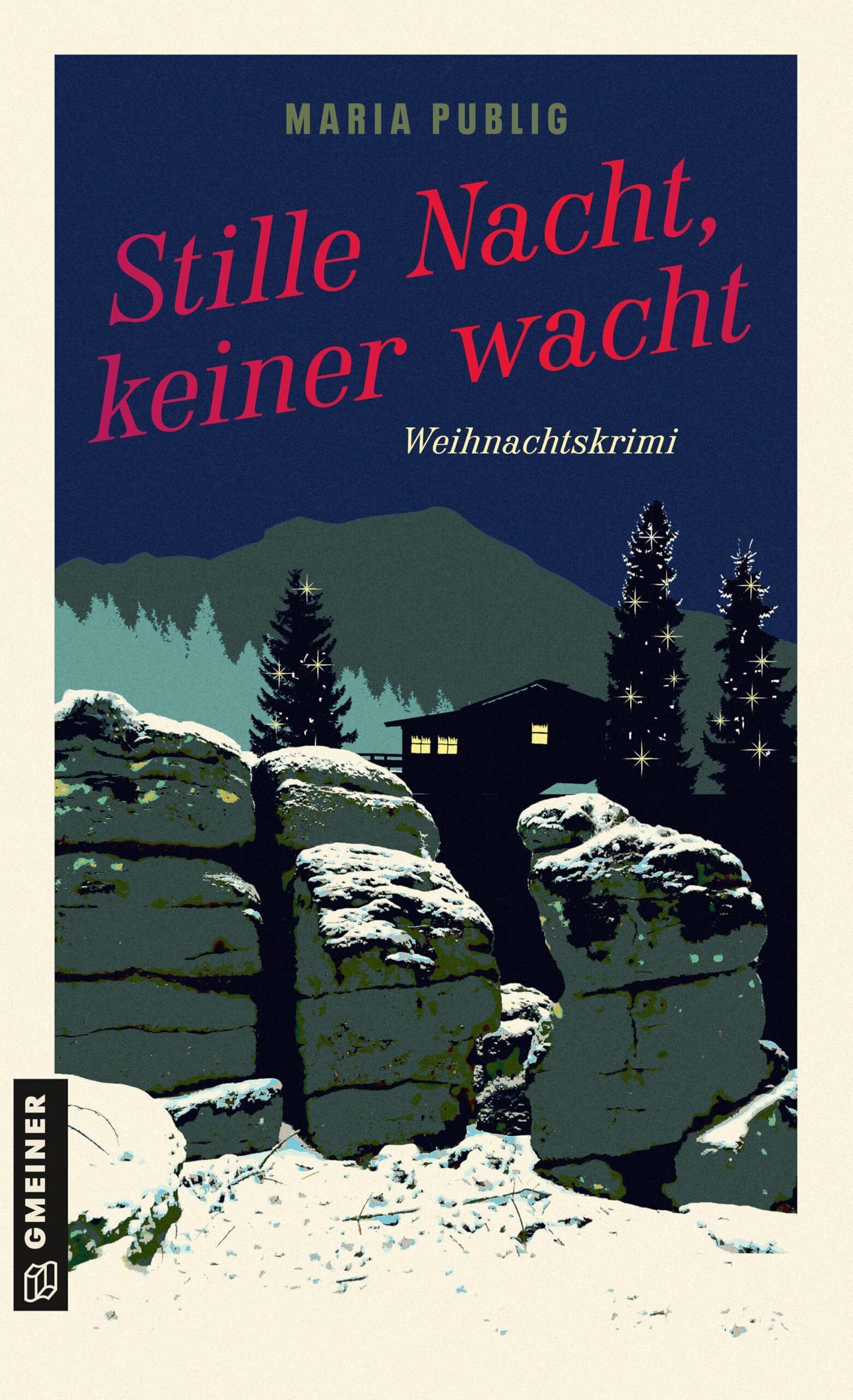 Maria Publig - Stille Nacht, keiner wacht - Preis vom 10.10.2026 11:48:34 h